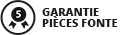 garantie pieces fonte